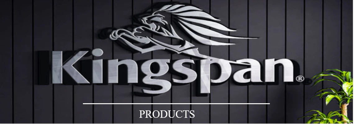KINGSPAN PRODUCTS RANGE